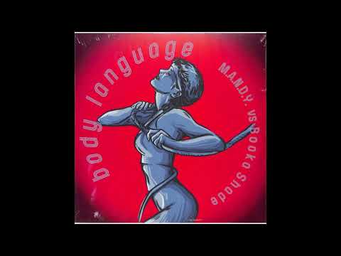 M.A.N.D.Y vs. Booka Shade - Body Language (Original Remaster) [Vinylrip HQ]