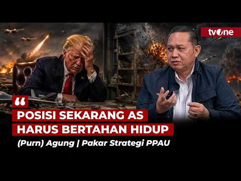 (Purn) Agung: Intelijen & Militer AS sudah Menghitung, AS Tidak akan Menang Perang! | tvOne