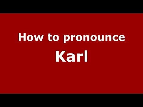 How to pronounce Karl