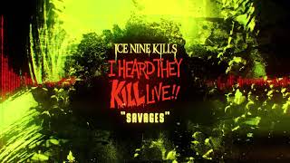 Ice Nine Kills - SAVAGES [LIVE in Worcester, MA / November 2019]