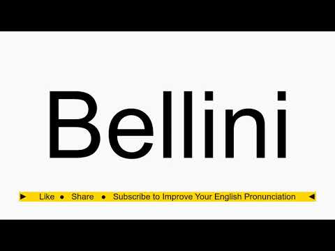 How to pronounce Bellini