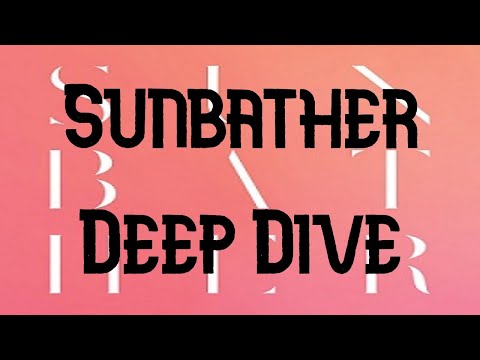 Deafheaven "Sunbather" Deep Dive