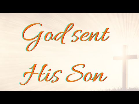 Because He lives/ God sent His Son (Playback + Lyrics)