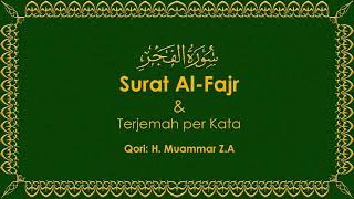 Download lagu QS 089 AL FAJR -  H MUAMMAR #juzamma mp3