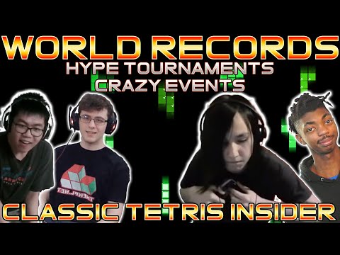 WORLD RECORDS, Hype Events, Crazy Tournaments!!! | Classic Tetris Insider [Ep 07]