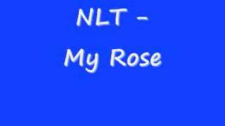 NLT ft. Jake Lynn - My Rose