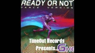 Ghez - Ready or Not - DANCE 90S REMEMBER - EURO HOUSE 90s