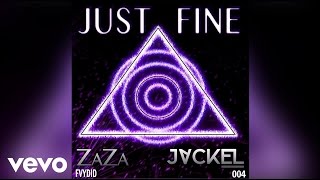 JackEL &amp; ZaZa Maree - Just Fine (Audio)