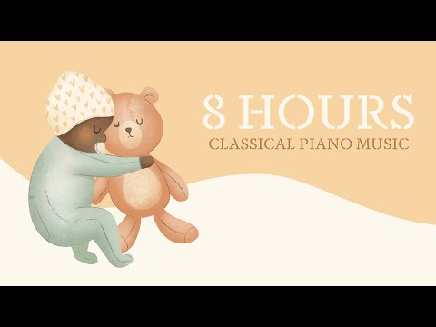 Classical Music for Babies - 8 HOURS - Mozart, Schubert & Satie