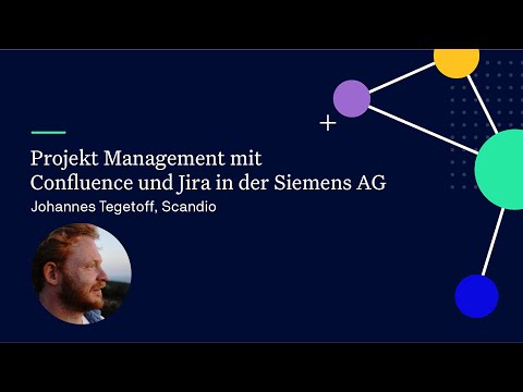 Scandio spricht über: Projekt Management mit Confluence und Jira in der Siemens AG