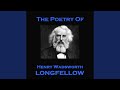 Henry Wadsworth Longfellow - A Psalm of Life
