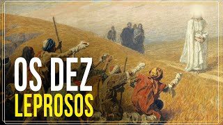 OS DEZ LEPROSOS