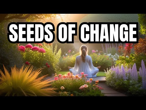 Nurturing the Seeds of Change: Unveiling Physical and Spiritual Growth