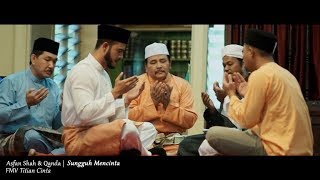 (OST TITIAN CINTA) Asfan Shah &amp; Qanda - Sungguh Mencinta (Lyric Video)