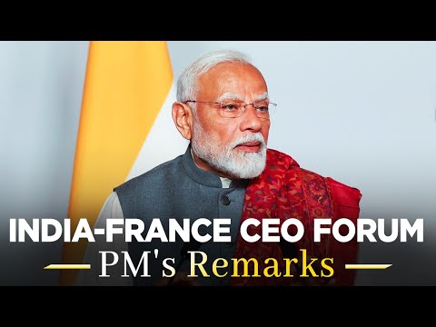 PM Modi addresses the India-France CEO Forum in Paris