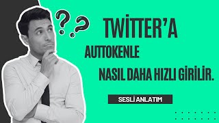 Auttoken Nedir Nasıl Giriş Yapılır - Twitter Hesaplarına Kolay Ve Anında Giriş Y