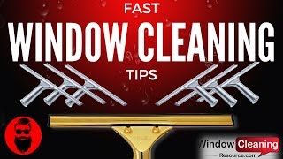 Fast Window Cleaning Tips