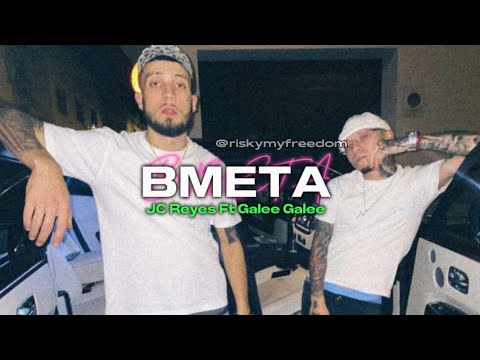 JC Reyes - BMETA (Ft.Galee galee) ✅Canción Ya Subida