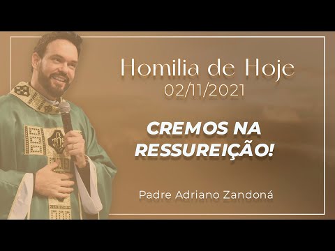 Commemoration of the Faithful Departed | John 6:37-40 | Father Adriano Zandoná