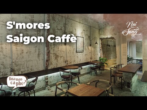 S'mores Saigon Caffè Quận 1 |