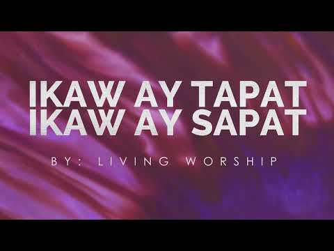 Ikaw ay Tapat, Ikaw ay Sapat ( Official Lyric Video ) Tagalog Worship