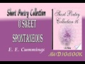 O sweet spontaneous E. E. Cummings Audiobook ...