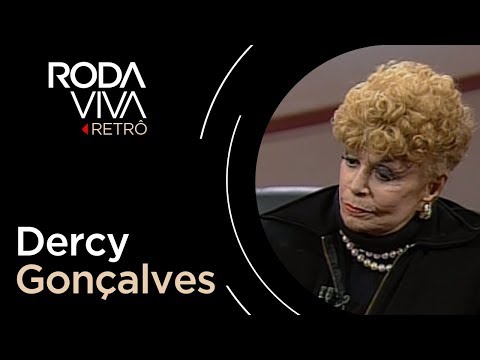 Roda Viva | Dercy Gonçalves | 1995