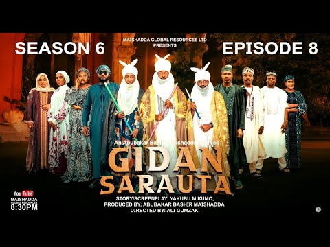 GIDAN SARAUTA SEASON 6 EPISODE 8