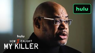 Hulu A Father's Worst Nightmare | How I Caught My Killer