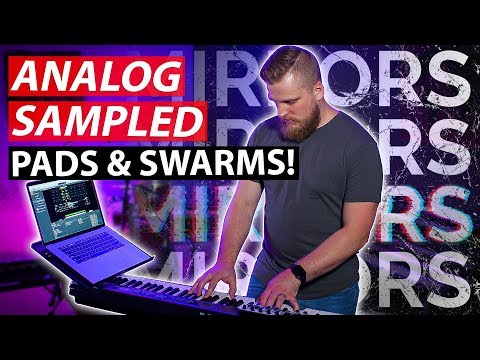 Exploring the MIRRORS Sound Library for MainStage 3 and Logic Pro - Ambient Pads and Textures
