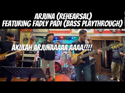 ARJUNA - DEWA 19 FEAT FADLY PADI (REHEARSAL) | IBRANI PANDEAN BASS CAM