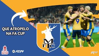 [FC24] Passei o Trator na FA Cup com o Mansfield Town | Modo Carreira -  #modocarreira  #rumoaotopo