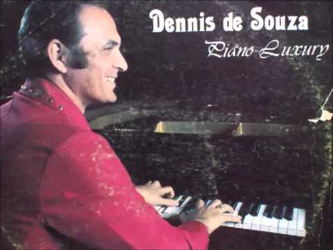 Dennis de Souza - I Just Fall In Love Again