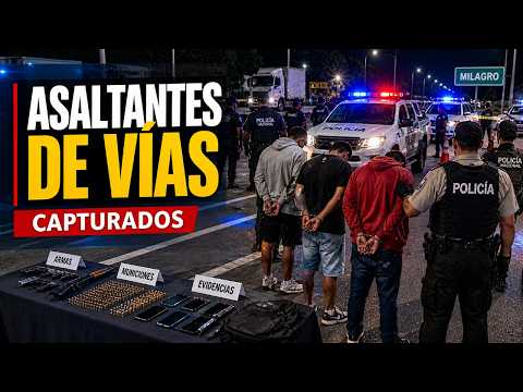 🚨 Última Hora: Capturan facción de Las Águilas en Milagro tras ataque armado en carreteras