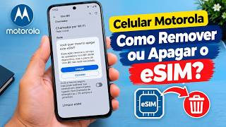 Celular Motorola: Como remover ou apagar o eSIM?