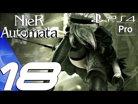 Nier Automata - Gameplay Walkthrough Part 18 - Zombie Robots & Goliath Duel (PS4 PRO)