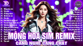 Download lagu Mộng Hoa Sim Remix ♫ BXH Nhạc Trẻ EDM Hot Trend TRIỆU VIEW - Top 15 Bản EDM TikTok Hot Trend mp3