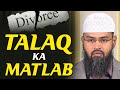 Talaq Ka Matlab By Adv. Faiz Syed