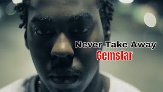 Gemstar - Never Take Away (Official Music Video) CC