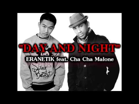 Eranetik - Day and Night ft. Cha Cha Malone (NEW R&B RAP SONGS 2011)