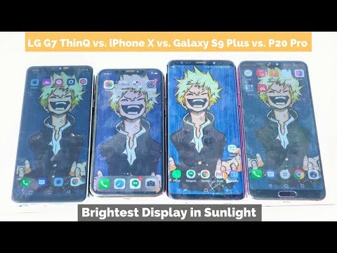 LG G7 ThinQ vs iPhone X vs Galaxy S9 Plus vs P20 Pro: Display Test