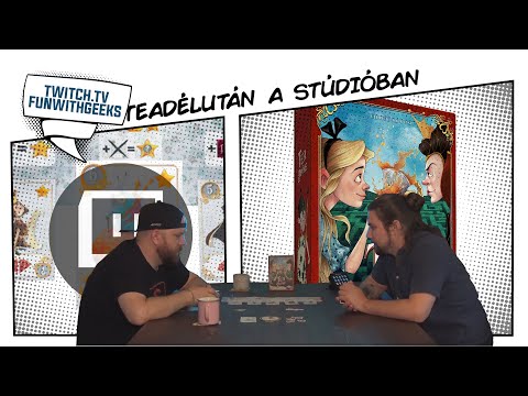 Tea 2 Főre | Teáznak az urak - Fun With Geeks Streamek