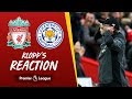 Klopp's reaction: Salah's injury and praise for incredible Milner | Liverpool vs Leicester