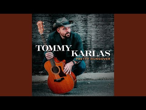 Pretty Hungover - Tommy Karlas