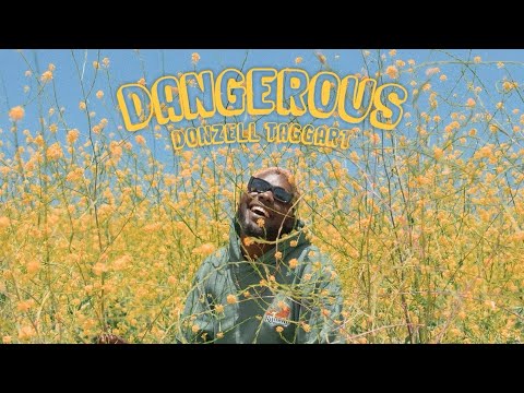 Donzell Taggart - Dangerous (Official Lyric Video)