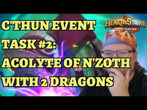 C'Thun Event Task #2: Seafood Soup - Normal Acolyte of N'Zoth with 2 Dragons Hearthstone Mercenaries