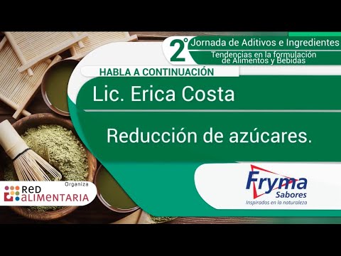 2da Jornada de Aditivos e Ingredientes: "Reducción de Azúcares" - Fryma