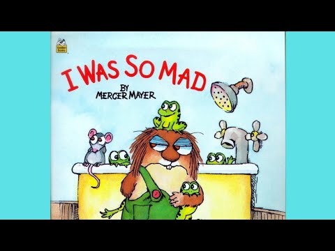 I Was So Mad 😡 | Read Aloud for Kids | Mercer Mayer
