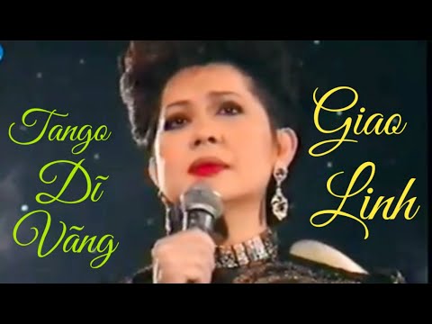Tango Dĩ Vãng(Anh Bằng) - Danh Ca Giao Linh.
