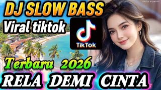 Download lagu TERBARU 2026 RELA DEMI CINTA - DJ REMIX FULL BASS 💥Asik buat joget pagi 💃 mp3